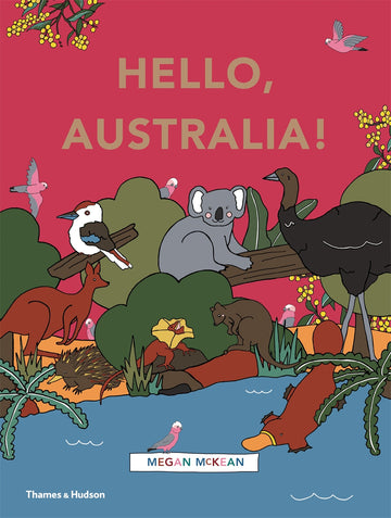 Hardback children's book 'Hello, Australia!' invites readers on a look-and-find adventure across Australia, featuring cheeky galahs, quokkas, Big Things, sacred sites, and diverse landscapes.