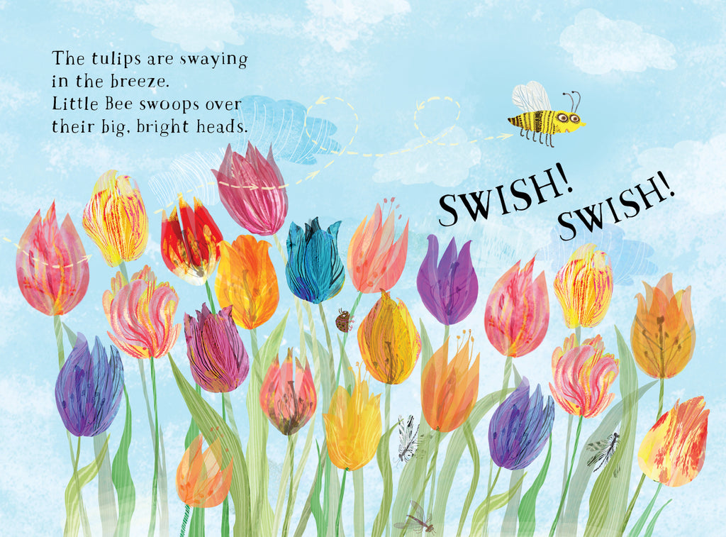 Vibrant double-page spread with a field of colourful tulips swaying in the breeze, as Little Bee swoops across with the sound words “SWISH! SWISH!”