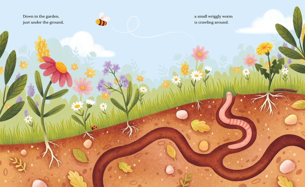 Bright and cheerful scene from the book featuring a small worm wriggling through the dirt below colourful flowers and plants, with bees and butterflies flying above a sunny sky.